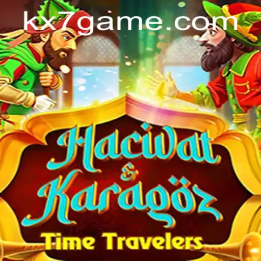 Exploring the Enchanting World of HacivatandKaragoz by KX7.games