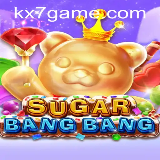 Explore the Exciting World of SUGARBANGBANG - A New Gaming Sensation